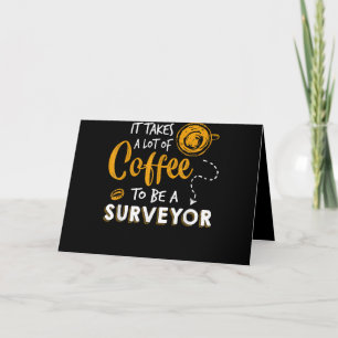 Tarjeta Festiva Coffee Lover Funny Surveyor Engineer Construction