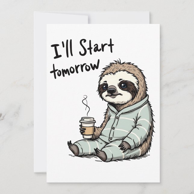 Tarjeta Festiva Comenzaré mañana con el divertido animal de Sloth (Anverso)
