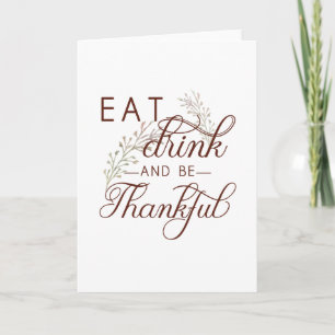 Tarjeta Festiva comer beber y estar agradecido