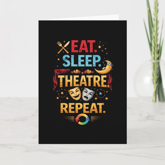 Tarjeta Festiva Comer, Dormir, Teatro, Repetir (Anverso)