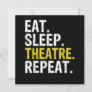 Tarjeta Festiva Comer Dormir Teatro Repetir Regalo para Actor