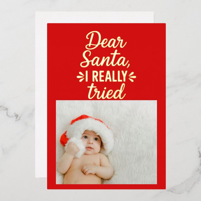 Tarjeta Festiva Con Relieve Metalizado Dear Santa I Really Tried Christmas (Anverso/Reverso)