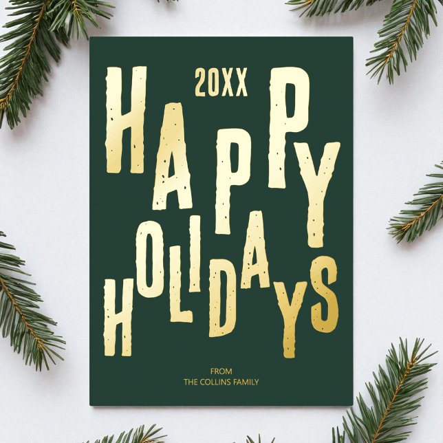 Tarjeta Festiva Con Relieve Metalizado Festividades verdes modernas Navidades felices (Modern Green Festive Happy Holidays Christmas Foil Holiday Card)