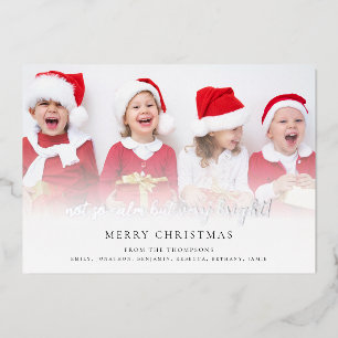 Tarjeta Festiva Con Relieve Metalizado Guión de foto divertida no tan tranquila pero muy