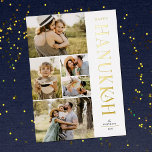 Tarjeta Festiva Con Relieve Metalizado Hanukkah elegante moderno de cinco Collages de fot<br><div class="desc">¡Envíe elegantes saludos de Hanukkah con estas hermosas 5 tarjetas planas de collage de fotos! Presentan cinco plantillas de fotos a la izquierda de la tarjeta, con una tipografía elegante y moderna a la derecha, que dice "Hanukkah feliz" en Relieve metalizado real (disponible en oro, oro subió y plata). La...</div>