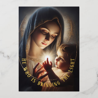Tarjeta Festiva Con Relieve Metalizado He who is bringing the Light Foil Holiday Card