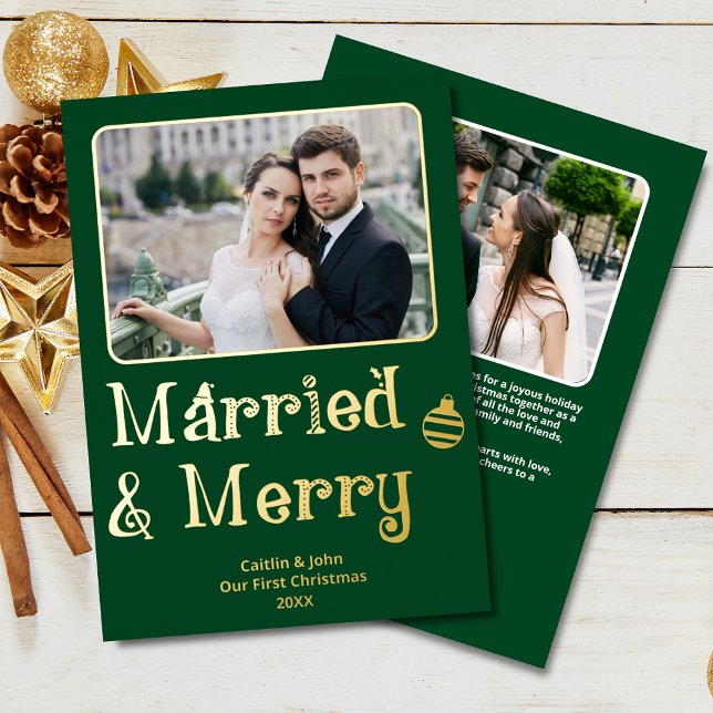 Tarjeta Festiva Con Relieve Metalizado Matrimonio recién casado Navidades 1ª foto Verde (Married & Merry Custom 2-Photo Gold Foil Christmas Card in Green with personalized message on back.)