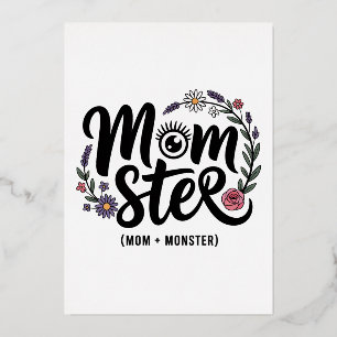 Tarjeta Festiva Con Relieve Metalizado Monstruo mamá. (Mamá + Monstruo)