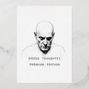 Tarjeta Festiva Con Relieve Metalizado ¿Pensamientos excesivos? Edición Premium