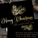 Tarjeta Festiva Con Relieve Metalizado Simple y elegante guión botánico de navidad<br><div class="desc">Haga una declaración audaz y sofisticada con la tarjeta navideña de Relieve metalizado de escritura navideña de estilo simple negro y dorado. El llamativo fondo negro, realzado con una lujosa tipografía de Relieve metalizado dorado, crea un estilo moderno y elegante, perfecto para las vacaciones. Los ilustraciones botánicos de pinecones y...</div>