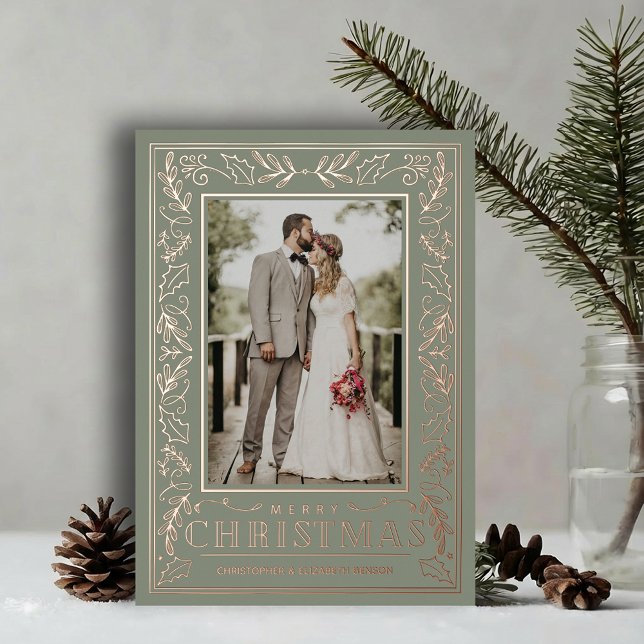 Tarjeta Festiva Con Relieve Metalizado Stylish Greenery Christmas Photo Rose Gold (Stylish REAL ROSE GOLD FOIL winter foliage border on sage green photo Christmas holiday cards)
