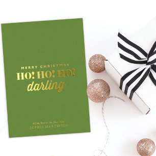 Tarjeta Festiva Con Relieve Metalizado Stylish Non-Photo Ho! Ho! Ho! Darling