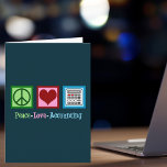 Tarjeta Festiva Contabilidad de amor de paz<br><div class="desc">Un lindo regalo de Navidades contables con un signo de paz,  corazón y calculadora. Peace Love Accounting presente para un CPA.</div>