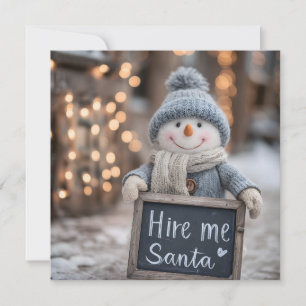 Tarjeta Festiva "Contrátame Santa" Muñeco de Nieve con un Letrero