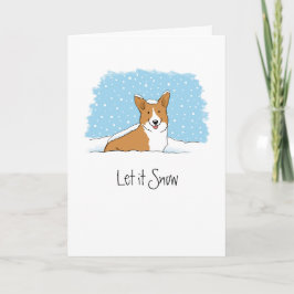 Tarjeta Festiva Corgi Let it Snow Cute Perro Navidades blancos Per