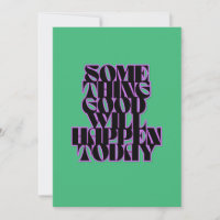 Cosas buenas, Inspiradoras, Manifestantes, verdes