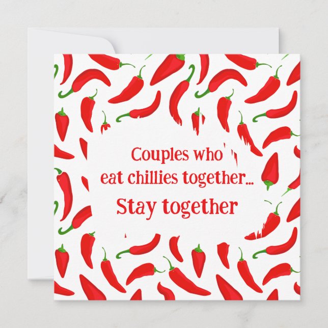 Tarjeta Festiva Couples Who Eat Chillies Together Stay Together (Anverso)