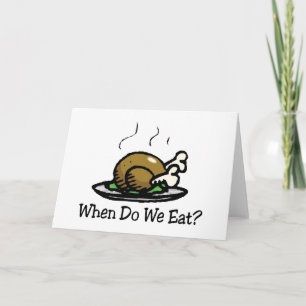Tarjeta Festiva ¿Cuándo Comemos? Divertido Pavo de Vacaciones de A