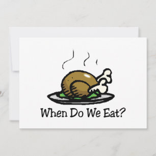 Tarjeta Festiva ¿Cuándo Comemos? Divertido Pavo de Vacaciones de A