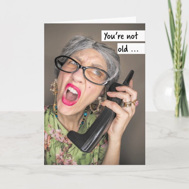 Tarjeta Festiva Cumpleaños Feliz Para Cualquiera Que Sea Una Vieja (Anverso)