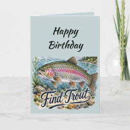 Tarjeta Festiva Cumpleaños Pescar alrededor y encontrar Trucha Cit