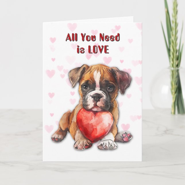 Tarjeta Festiva Cute Boxer Puppy Dog Todo Lo Que Necesitas San Val (Anverso)