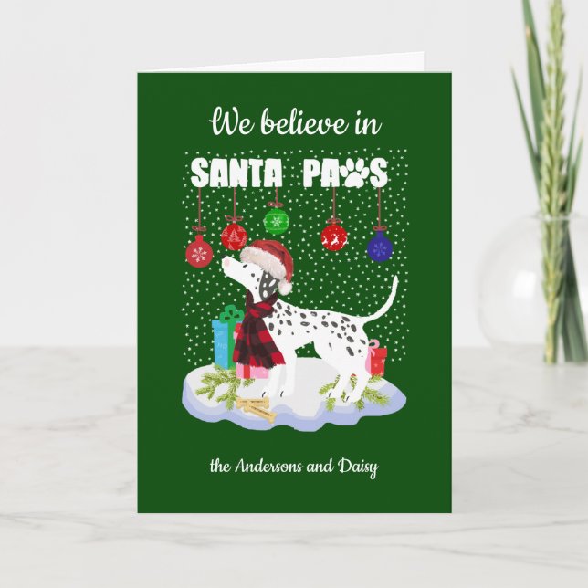 Tarjeta Festiva Cute Dalmatian cree que los Navidades de Santa Paw (Anverso)
