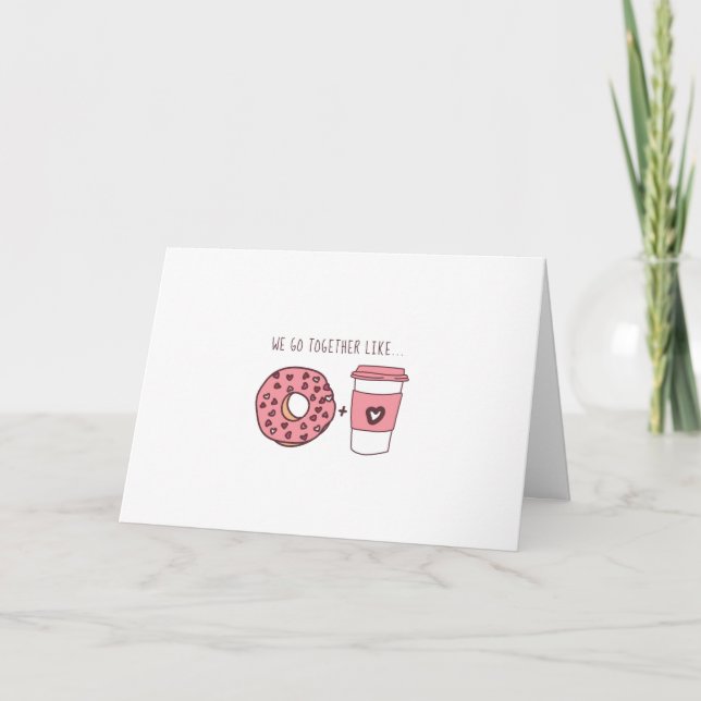 Tarjeta Festiva Cute, vamos juntos como donuts y café Valentine (Anverso)