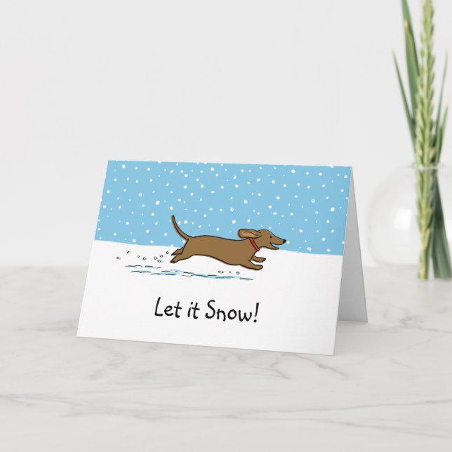 Tarjeta Festiva Dachshund Deja que nieve - Felices Fiestas Perrito (Anverso)