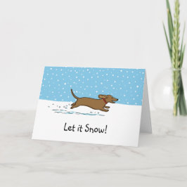 Tarjeta Festiva Dachshund Déjalo nevar - Felices fiestas perro sal