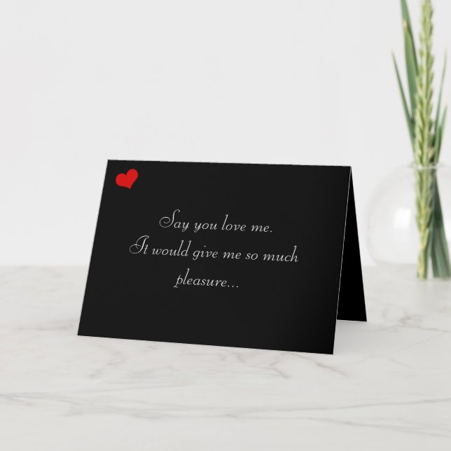 Tarjeta Festiva Dark Valentine Collection: Diga Que Me Amas... (Anverso)