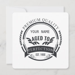 Tarjeta Festiva De la edad a la perfección