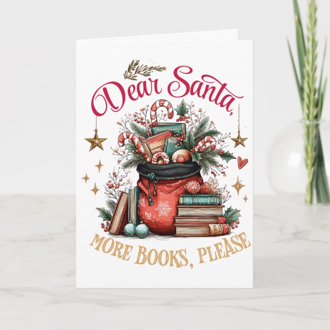 Tarjeta Festiva Dear Santa, More Books Please  (Anverso)