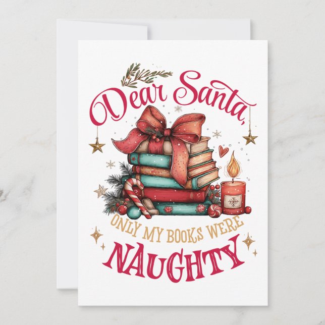 Tarjeta Festiva Dear Santa Only My Books Were Naughty  (Anverso)