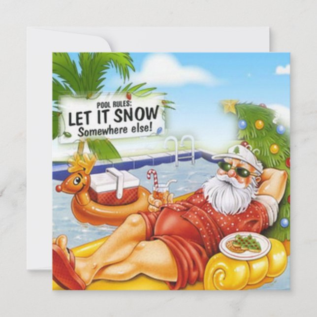 Tarjeta Festiva Deja que nieve en otro lugar Santa (Anverso)