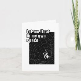 Tarjeta Festiva Déjame flotar en mi propio espacio