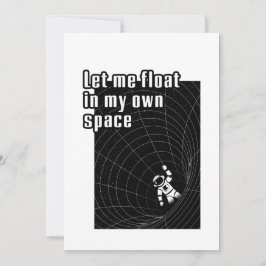 Tarjeta Festiva Déjame flotar en mi propio espacio
