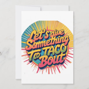 Tarjeta Festiva Démosle algo al taco