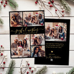 Tarjeta Festiva Deseos alegres guión de 5 Navidades de Collage de<br><div class="desc">Moderna y elegante caligrafía simple negro y dorado 5 Collages de fotos Joyful Wishes Script Navidades Tarjeta de vacaciones. Esta festiva, minimalista, fantástica plantilla de cinco (5) tarjetas de felicitación para festividades fotográficas presenta un collage de fotos de la bonito y el texto de saludo "Joyful Wishes" está escrito en...</div>