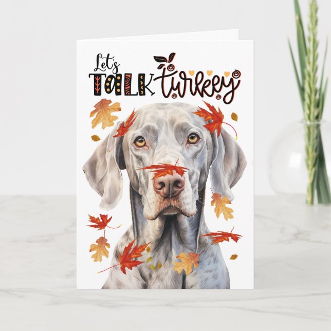 Tarjeta Festiva Día de Acción de Gracias Perro Weimaraner hablemos (Anverso)