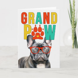 Tarjeta Festiva Día de los abuelos del GrandDOG Frenchie