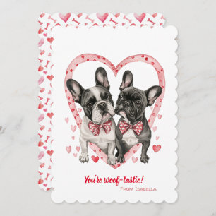 Tarjeta Festiva Día de San Valentín de Bulldog francés Woof-tastic