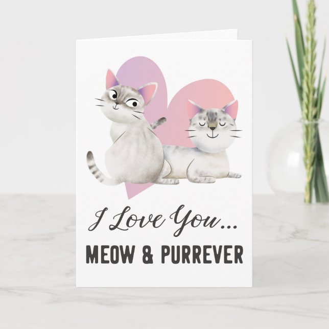 Tarjeta Festiva Día de San Valentín de Cat Love Meow y Purrever (Anverso)