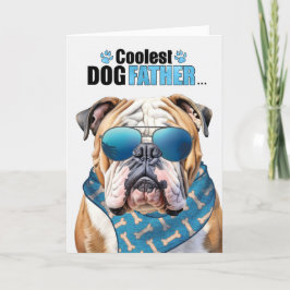 Tarjeta Festiva Día del Padre de Bulldog inglés más frío