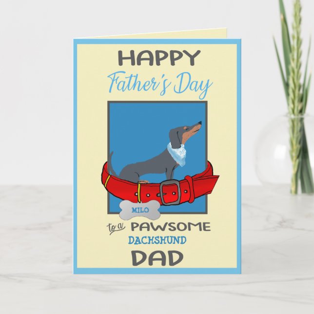 Tarjeta Festiva Día del padre personalizado de tu perro dachshund (Anverso)