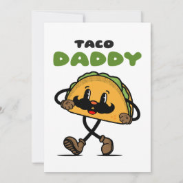 Tarjeta Festiva Día del Padre Taco Daddy