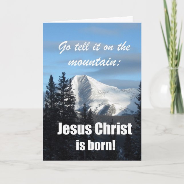 Tarjeta Festiva Díganlo en la Montaña: ¡Jesucristo nació! (Anverso)