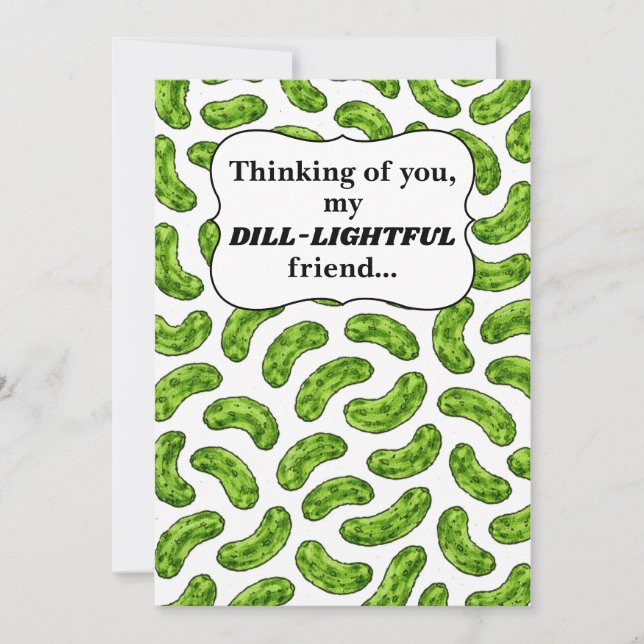 Tarjeta Festiva Dill-lightful Friend Thinking of You Card (Anverso)