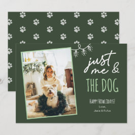 Tarjeta Festiva Divertida Solo Yo & El Perro Foto de Howlidays Ver
