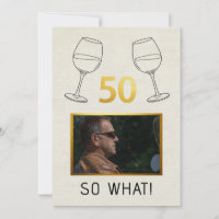 Divertido 50 Así que qué Foto Personalizada Cumple